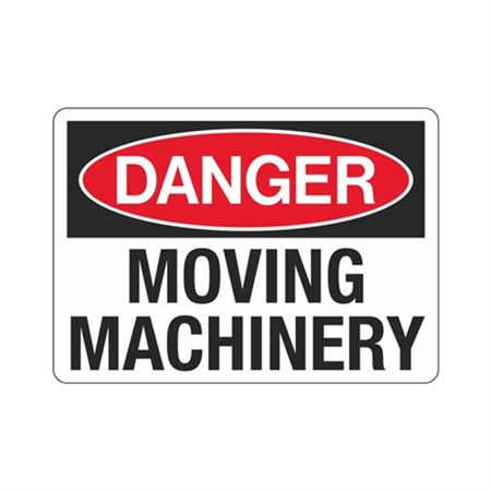 Danger  Moving Machinery  Sign